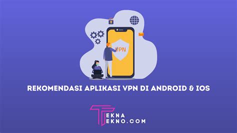 Gunakan Aplikasi VPN