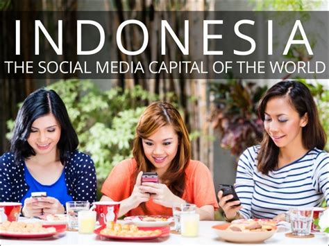 Social Media in Indonesia