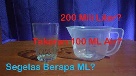 Keakuratan penggunaan takaran 100 ml air dalam gelas