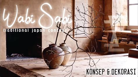 Makna Utsukushii dan Konsep Wabi-Sabi