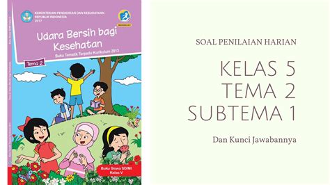 Memanfaatkan Kunci Jawaban Tema 8 Kelas 6 Subtema 1 Pembelajaran 2 untuk Meningkatkan Prestasi Siswa