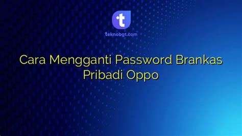 Password Brankas Pribadi Oppo