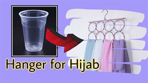 Persiapkan Bahan dan Alat untuk Membuat Gantungan Jilbab dari Gelas Plastik