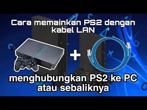 Cara menghubungkan PS2 dengan monitor menggunakan kabel VGA