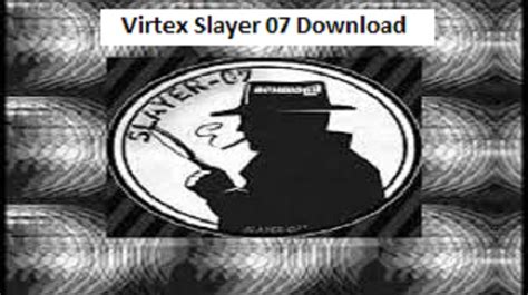 Virtex Slayer 07
