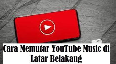 Log In Akun YouTube Music