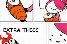 thicc extra meme he