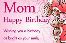 birthday mom happy card wishes cards mother quotes message messages greeting sweet wishing things wish smile bright davia her mummy