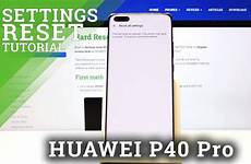 p40 settings reset huawei