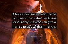 submissive woman anne treasured truly quote quotes protected cherished wallpapers give gift she only man who quotefancy dominance