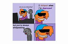 shitposting shitpost meme survive furry people meaning meaningful age
