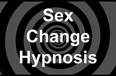 hypnosis sex change