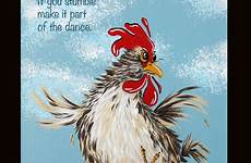 chicken paintings humor fun wisdom quotes chickens painting choose board life they