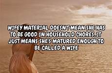 wifey material quotes household chores mean she good has sayings doesn picsmine