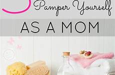 pamper mom ways yourself themselves