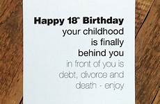 18th birthday funny card 18 cards year childhood messages behind olds gifts happy quotes son wishes 50th male humorous present
