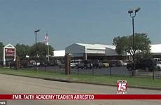 school christian academy sexual faith christina busby encounters mother arrested year old fired after officials immediately notified relationship texts inappropriate