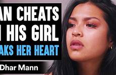 dhar mann cheats girlfriend boyfriend