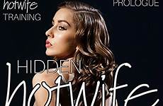 hotwife training desires hidden audiobook prologue