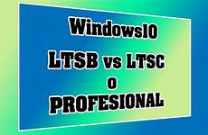 ltsc ltsb vs