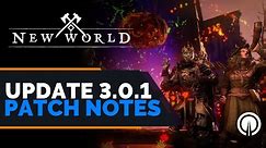 New World Update 3.0.1 Patch Notes & My Thoughts