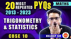Most Repeated Questions from Trigonometry & Statistics 📊 Class 10 Maths PYQs