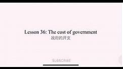 （4.36）New Concept English Lesson 36: The cost of government政府的开支 新概念4