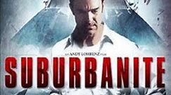 Suburbanite (2013) - Movie