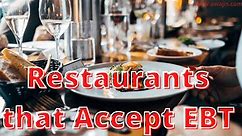 List of All Restaurants that Accept EBT