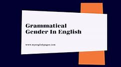Grammar Lesson: Grammatical Gender - Masculine And Feminine Nouns In English