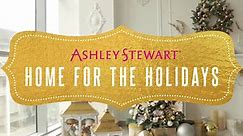 Home For The Holidays With Ashley Stewart✨