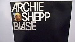 Archie Shepp - Blasé