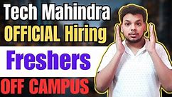 Tech Mahindra , Wipro Hiring Freshers | Latest OFF Campus Drive For 2024 , 2023 , 2022 Batch Hiring