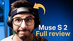 Muse S 2 Changed My Brain In 90 Days (Full Review)