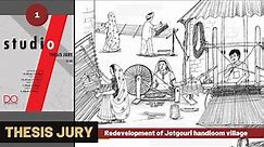 Thesis jury of Redeveloping Jotgouri handloom village || PUST Architecture || Archi Jury: 01