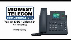 Yealink T33G - Phone Video #14 – Call Forwarding