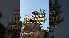 What to Expect staying at Tokyo Disneyland Hotel in Japan #tokyodisneyland