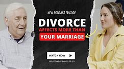 How Divorce Affects More Than Just Your Marriage