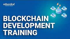 Blockchain Development Training | Blockchain Technology | Blockchain Explained | Edureka Rewind