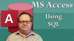 Microsoft Access Using SQL (Structured Query Language)