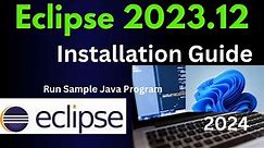 How to install Eclipse IDE 2023-12 on Windows 11 | Updated 2024