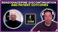 Benzodiazepine discontinuation and patient outcomes [PODCAST]