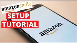 How to Set Up Amazon Smile | How to Set Up Amazon Smile on Android and iPhone