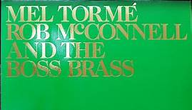 Mel Tormé, Rob McConnell And The Boss Brass - Mel Tormé -  Rob McConnell And The Boss Brass