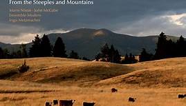 Charles Ives / Marni Nixon • John McCabe • Ensemble Modern • Ingo Metzmacher - Songs • Orchestral Sets • From The Steeples And Mountains