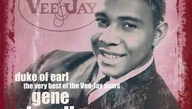 Gene Chandler - Duke Of Earl (The Very Best Of The Vee-Jay Years)