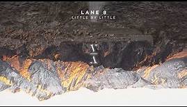 Lane 8 - Little by Little (Full Album Continuous Mix)