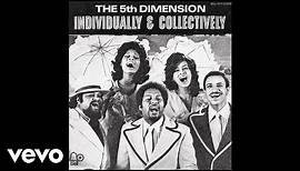 The 5th Dimension - (Last Night) I Didn't Get to Sleep at All (Official Audio)