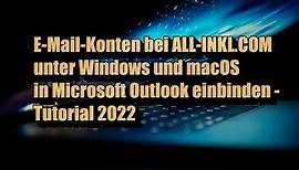 Outlook - Konto bei ALL-INKL hinzufügen - 2022 (für Mac, Outlook Vers. ab 16.66, s. Videobeschr.)