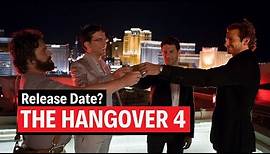 The Hangover 4 Release Date? 2021 News